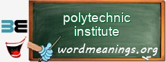 WordMeaning blackboard for polytechnic institute